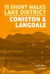 15 Short Walks - Coniston & Langdale